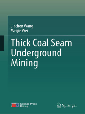 cover image of Thick Coal Seam Underground Mining